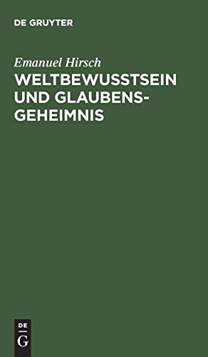 Weltbewusstsein und Glaubensgeheimnis