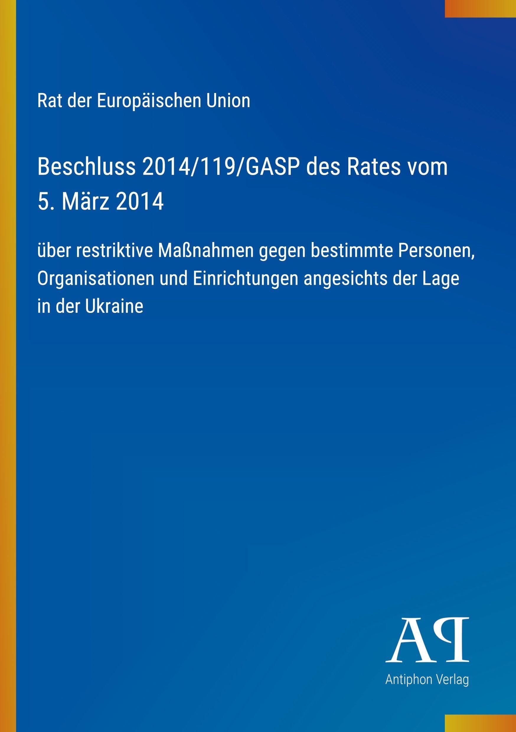 Beschluss 2014/119/GASP des Rates vom 5. März 2014