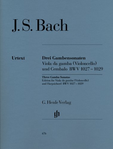 Sonaten für Gambe und Cembalo BWV 1027-1029 Violoncello und Klavier - Johann Sebastian - Drei Gambensonaten BWV 1027-1029 Bach Kartoniert (TB)