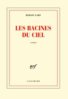 Les racines du ciel (Blanche)