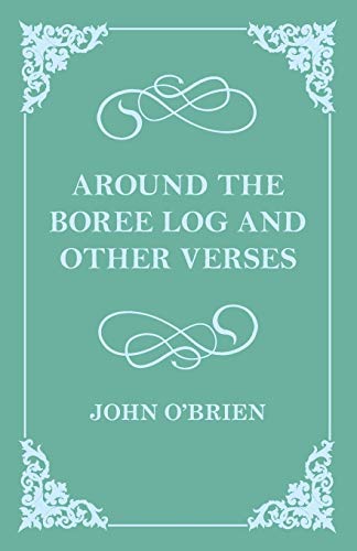 Around the Boree Log and Other Verses
