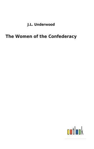 The Women of the Confederacy