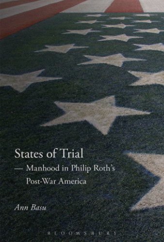 States of Trial: Manhood in Philip Roth’s Post-War America