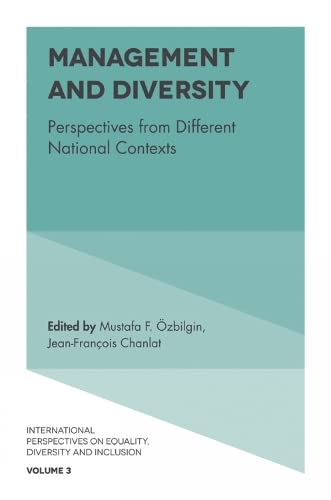 Management and Diversity: Perspectives from Different National Contexts (International Perspectives on Equality, Diversity and Inclusion, 3, Band 3)