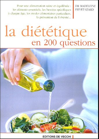 La Diététique En 200 Questions