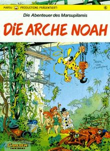 Die Abenteuer des Marsupilamis, Bd.6, Die Arche Noah