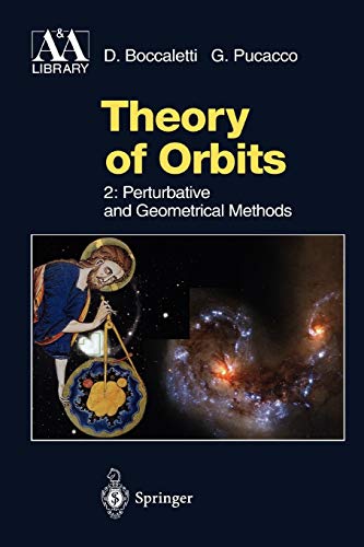 Theory of Orbits: Volume 2: Perturbative and Geometrical Methods (Astronomy and Astrophysics Library)