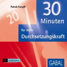 30 Minuten für mehr Durchsetzungskraft / CD