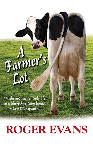 Roger Evans A Farmer's Lot