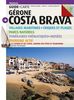 Costa Brava : Gerona (Guia & Mapa)
