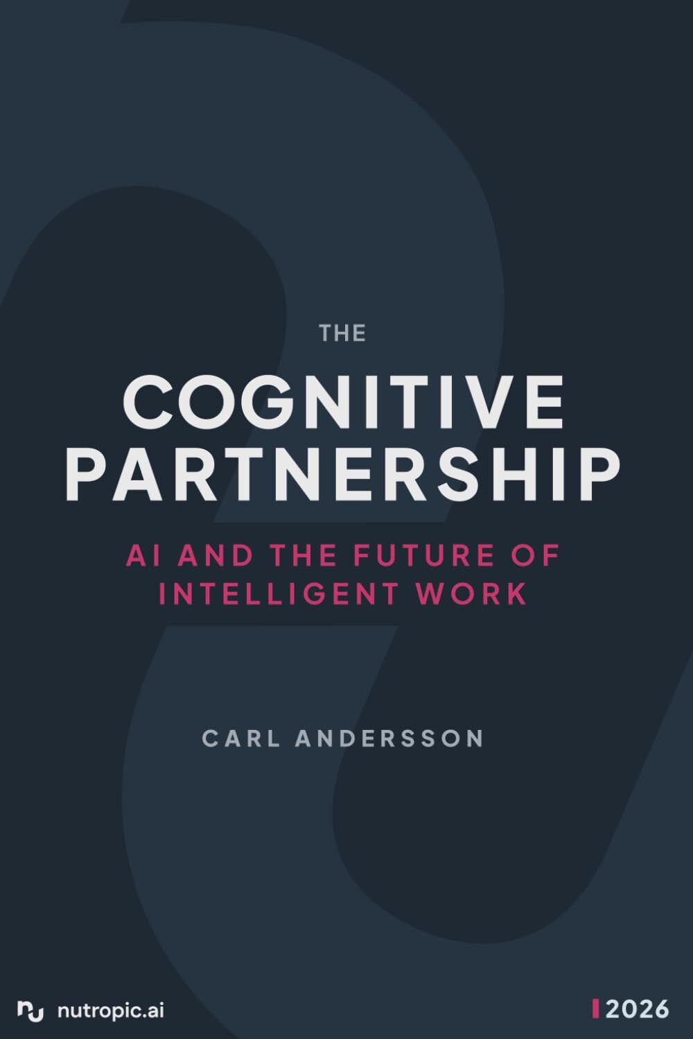 The Cognitive Partnership
