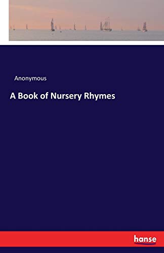A Book of Nursery Rhymes