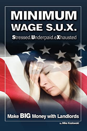 Minimum Wage S.U.X.: Make BIG Money with Landlords