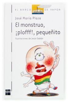 El monstruo ¡plofff!, pequeñito (El Barco de Vapor Blanca, Band 109)