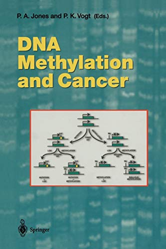 DNA Methylation and Cancer (Current Topics in Microbiology and Immunology, 249, Band 249)