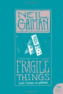 Fragile Things: Short Fictions and Wonders (P.S.)