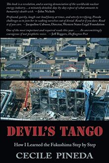 Devil's Tango: How I Learned the Fukushima Step By Step