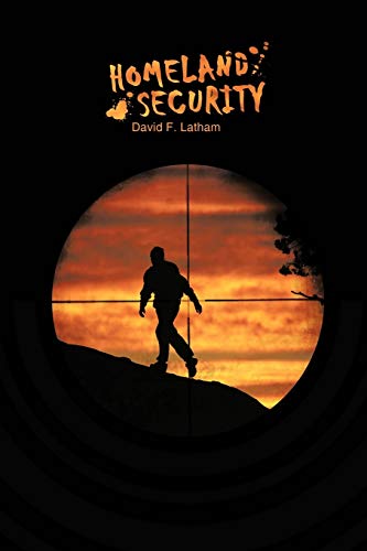Homeland Security: A Novel