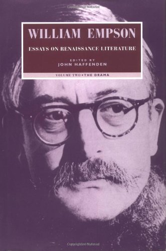 William Empson: Essays on Renaissance Literature: Volume 2, The Drama