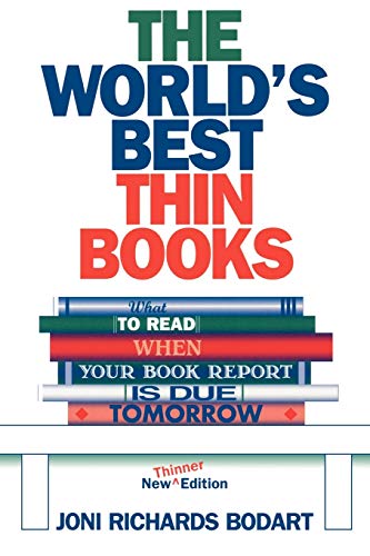 The World's Best Thin Books, Revised: What to Read When Your Book Report is Due Tomorrow