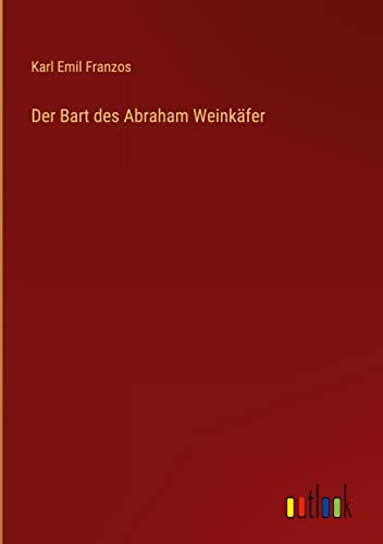 Der Bart des Abraham Weinkäfer