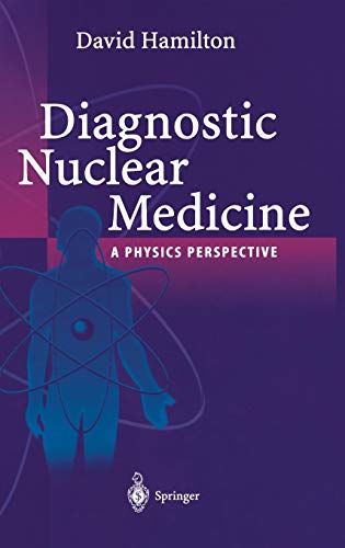 Diagnostic Nuclear Medicine: A Physics Perspective