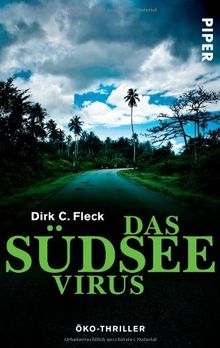 Das Südsee-Virus: Öko-Thriller