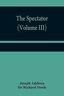 The Spectator (Volume III)