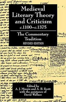 Medieval Literary Theory And Criticism C.1100-C.1375: The Commentary Tradition, Revised Edition (Clarendon Paperbacks)