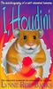 I, Houdini: The Autobiography of a Self-educated Hamster (Lions S.)