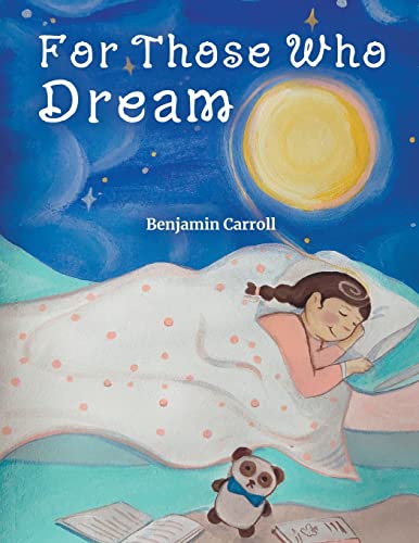 For Those Who Dream
