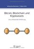 Bitcoin, Blockchain und Kryptoassets: Eine umfassende Einführung