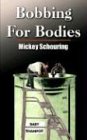 Bobbing For Bodies