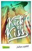 Kick or Kiss: Sport-Romance zum Verlieben!