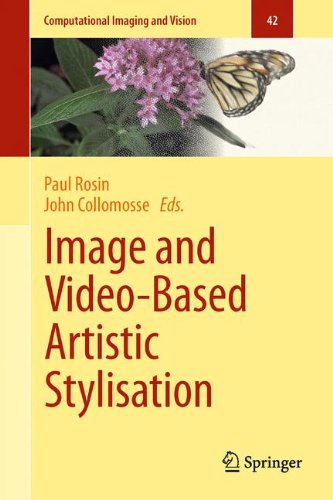 Image and Video-Based Artistic Stylisation (Computational Imaging and Vision)