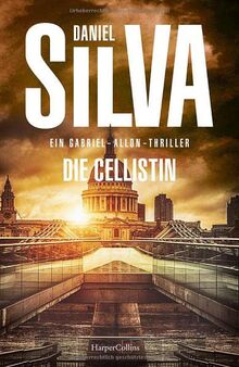 Die Cellistin (Gabriel Allon, Band 21)