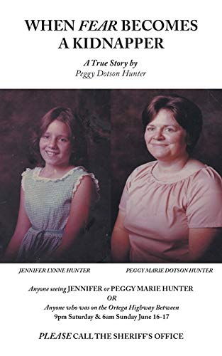 When Fear Becomes a Kidnapper: A True Story