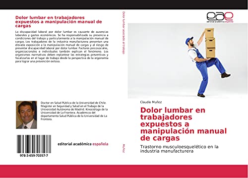 Dolor lumbar en trabajadores expuestos a manipulación manual de cargas: Trastorno musculoesquelético en la industria manufacturera