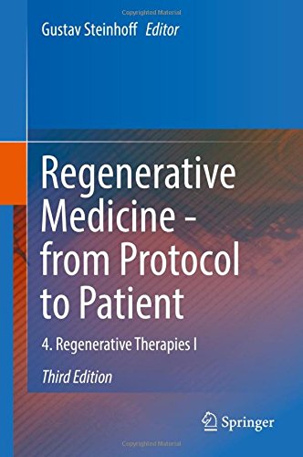 Regenerative Medicine - from Protocol to Patient: 4. Regenerative Therapies I