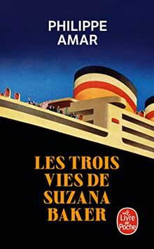 Les trois vies de Suzana Baker