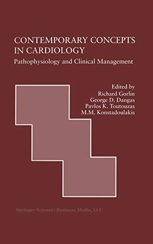Contemporary Concepts in Cardiology: Pathophysiology and Clinical Management (Developments in Cardiovascular Medicine, 217, Band 217)