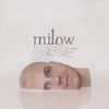 Milow (New Version)