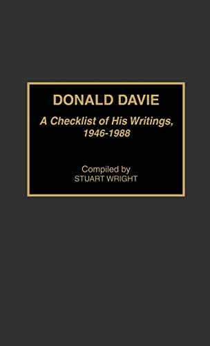 Donald Davie: A Checklist of His Writings, 1946-1988 (Bibliographies and Indexes in World Literature, 28)