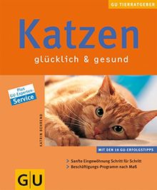 Katzen glücklich & gesund