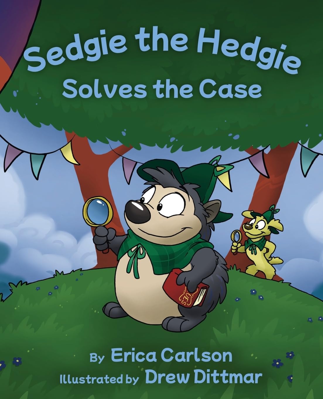 Sedgie the Hedgie Solves the Case (The Adventures of Sedgie the Hedgie, Band 2)