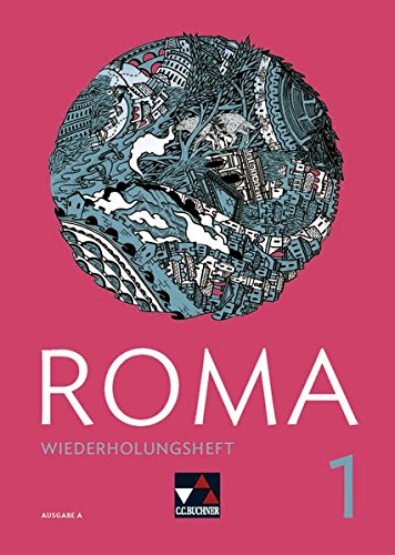 Roma A / Roma A Wiederholungsheft 1: Zu den Lektionen 1-10 von Sissi
