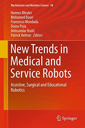 New Trends in Medical and Service Robots: Assistive, Surgical and Educational Robotics (Mechanisms and Machine Science)