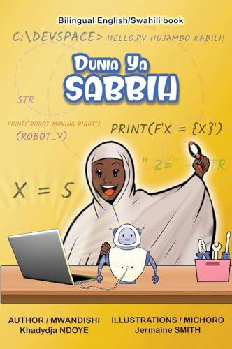Dunia Ya Sabbih (The World of Sabbih) Bilingual English - Swahili Children's Book