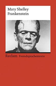 Frankenstein; or, The Modern Prometheus: (Fremdsprachentexte)