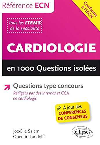 Référence Ecn Cardiologie En 1000 Questions Isolées Conforme À L'iecn